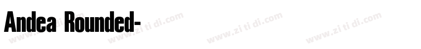 Andea Rounded字体转换